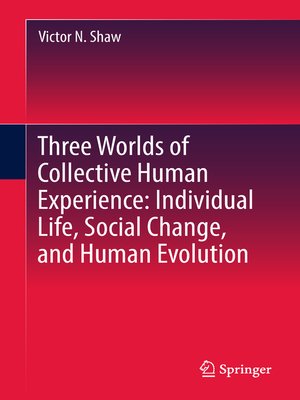 cover image of Three Worlds of Collective Human Experience